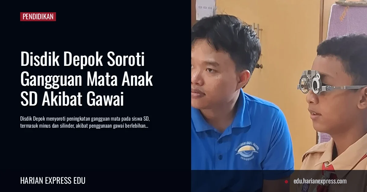 Disdik Depok Soroti Gangguan Mata Anak SD Akibat Gawai
